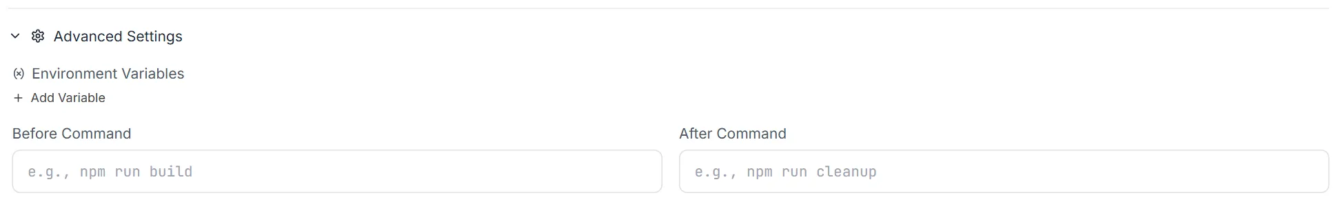 Advanced Settings expanded — Environment Variables with Add Variable, and the Before Command and After Command fields