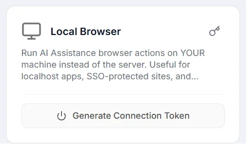 Local Browser card under Browser Execution with the Manage tokens key icon and the Generate Connection Token button