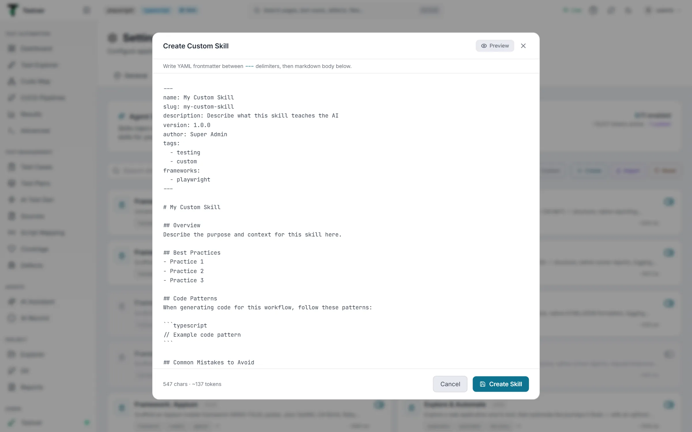 The Create Custom Skill editor — SKILL.md template with YAML front matter and a Markdown body, Preview, character and token count, Cancel and Create Skill