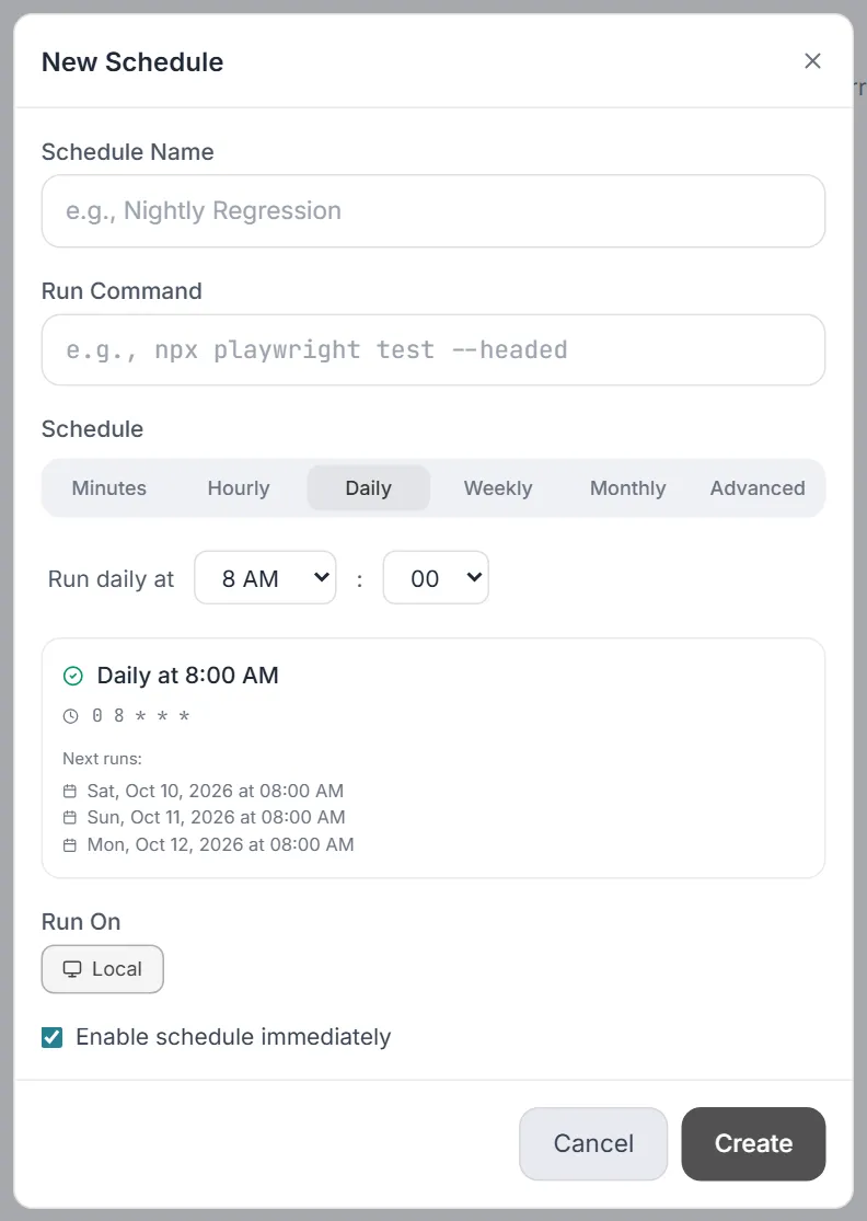 New Schedule dialog — Schedule Name, Run Command, the Minutes/Hourly/Daily/Weekly/Monthly/Advanced schedule builder set to Daily at 8:00 AM with the cron 0 8 * * * and next runs, Run On: Local, Enable schedule immediately, and Cancel / Create