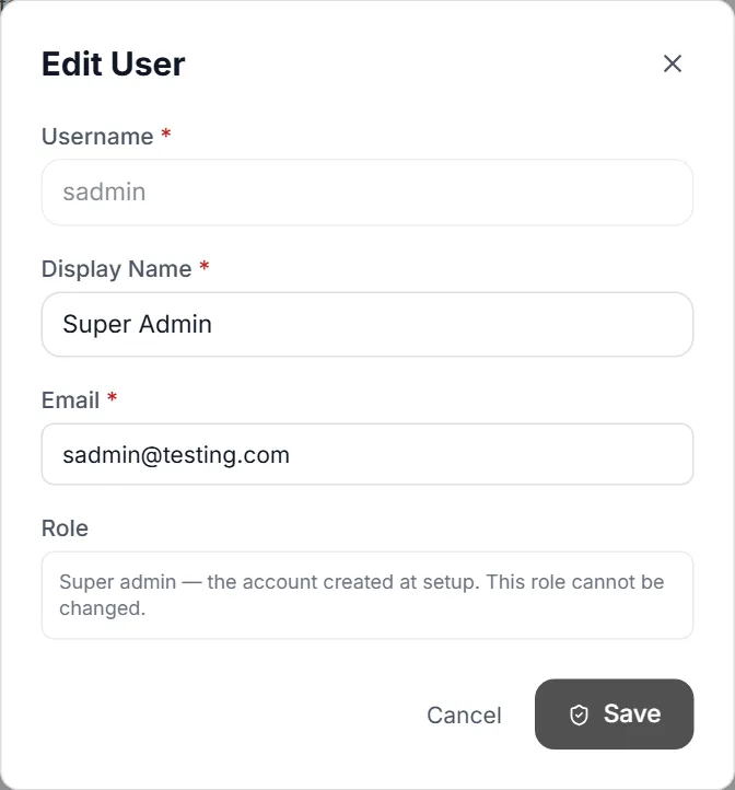 Edit User dialog for the super admin — username locked, Display Name and Email editable, and a note that the super admin role cannot be changed
